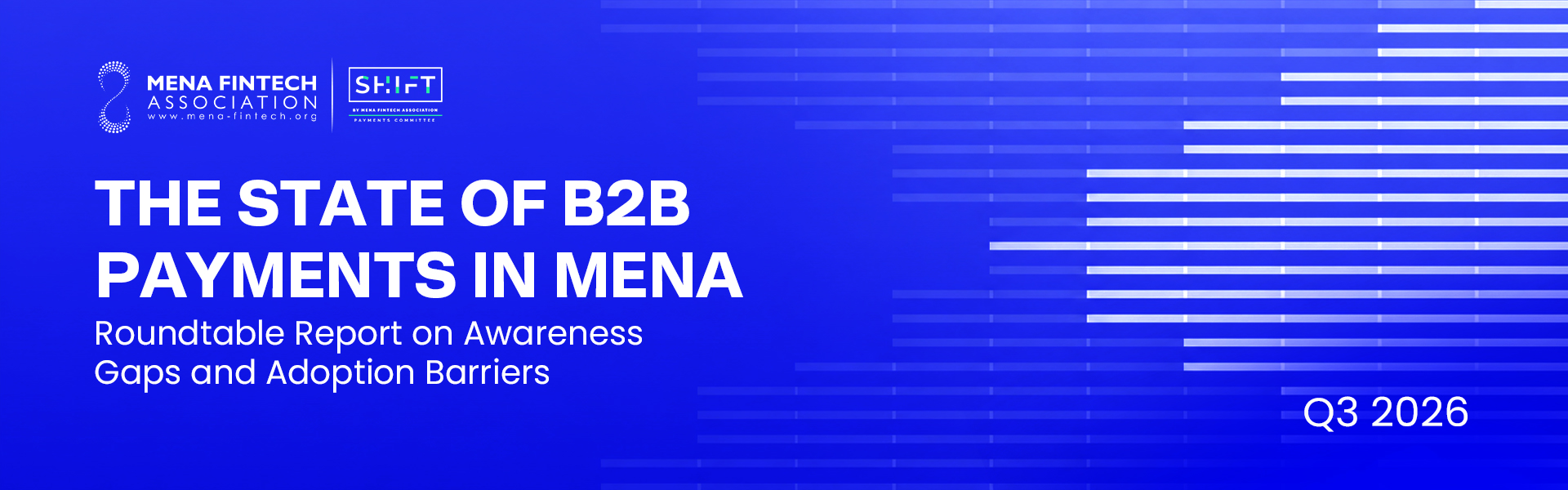 The State of B2B Payments in MENA — Roundtable Report on Awareness Gaps and Adoption Barriers